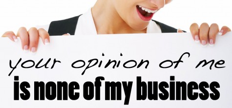 11385-your-opinion-of-me-is-none-of-my-business