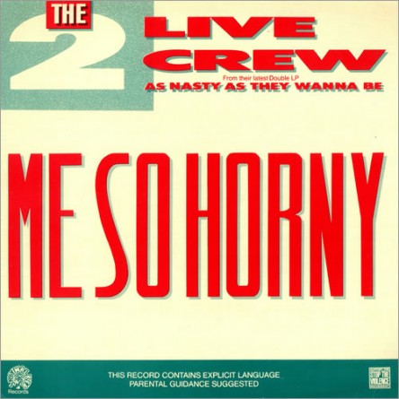 2-Live-Crew-Me-So-Horny-495801