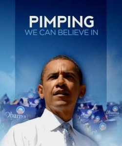 Pimping We Can Believe In
