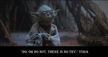 There is no try - Yoda