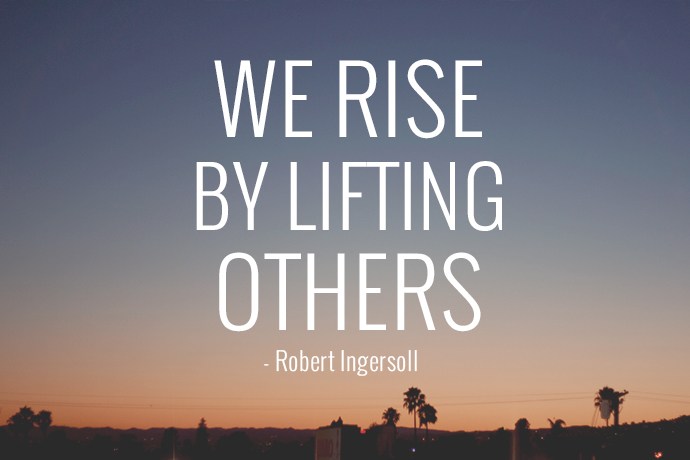we-rise-by-lifting-others-quote