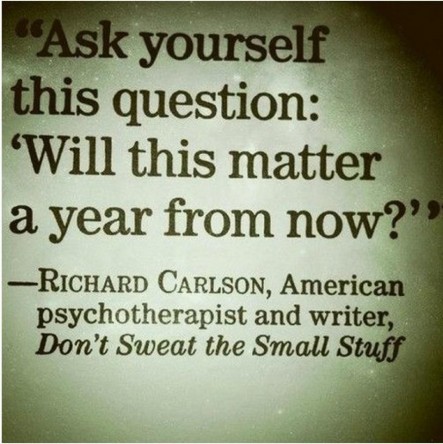 dont-sweat-the-small-stuff