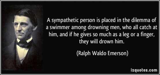quote-a-sympathetic-person-is-placed-in-the-dilemma-of-a-swimmer-among-drowning-men-who-all-catch-at-ralph-waldo-emerson-321428