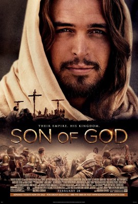 SON OF GOD - Movie in theaters Friday February 28, 2014.